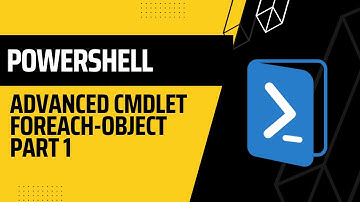 PowerShell: Advanced cmdlet ForEach Object Part 1