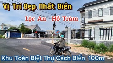 Lô Đất 10x20 Full Thổ Cư  Vị Trí Víp Nhất Khu Lộc An Cách Biển Chỉ 100m Giá rẻ