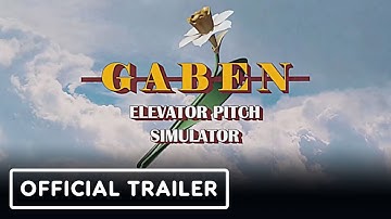 Gaben: Elevator Pitch Simulator - Official Announcement Trailer