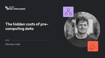 The hidden costs of pre-computing data with Elliot Marx (#253)