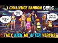 I CHALLENGE RANDOM GIRLS 👩‍🦰 || THEY KICK ME AFTER VERSUS 😞 || WHAT HAPPEN NEXT 🤬