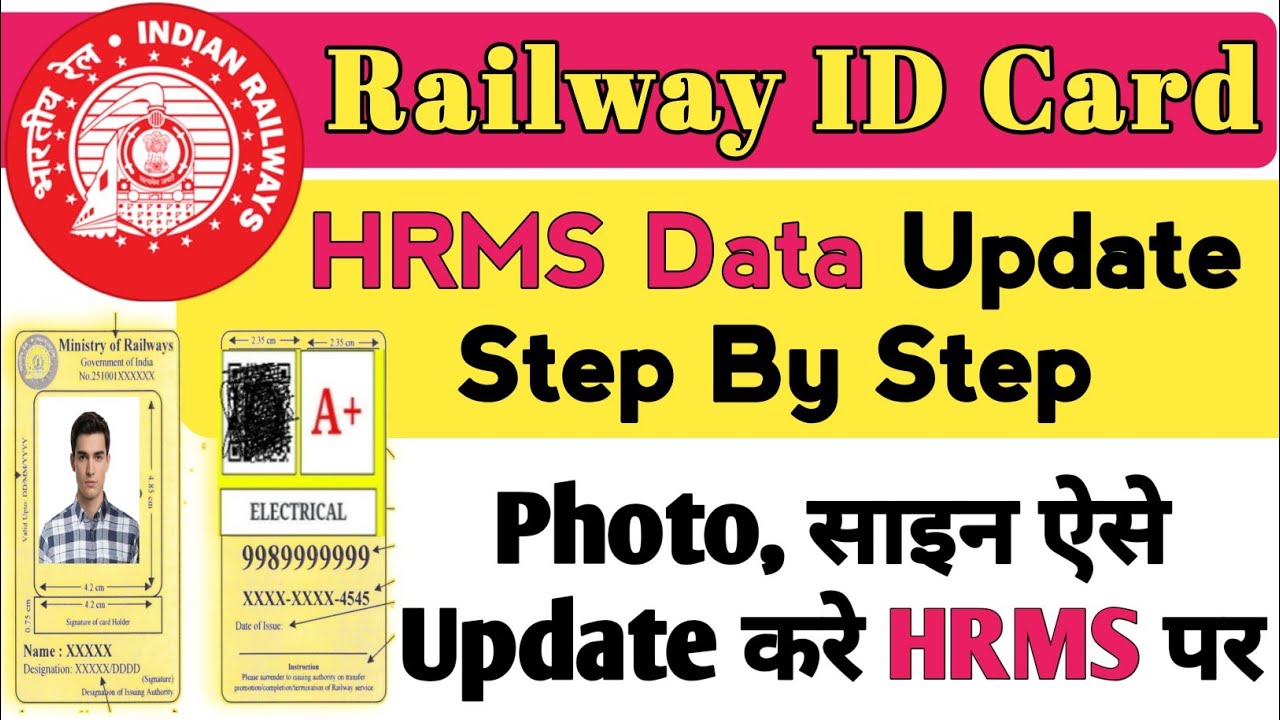 Railway HRMS Current Photo Update Step By Step | Railway New Identity ...