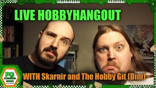 Hobby Hangout with the hobby git E47