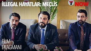 İllegal Hayatlar: Meclis Film Fragmanı