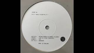 Arthur Baker Vs Rennie Pilgrem - Like No Other (Rennie Pilgrem Mix)