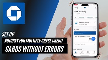 How to Set Up AutoPay for Multiple Chase Credit Cards Without Errors