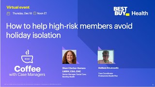 How to Help High-Risk Members Avoid Holiday Isolation