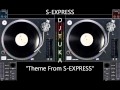 S-EXPRESS - Theme From S-EXPRESS