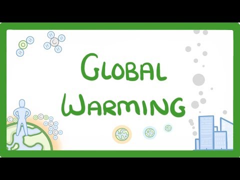 Video: Ce este încălzirea globală GCSE?