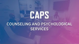 Counseling and Psychological Services (CAPS)