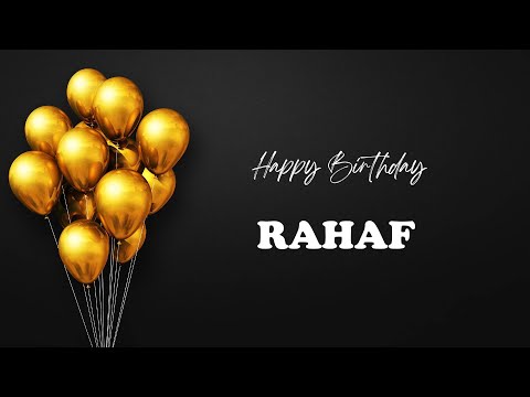 RAHAF Happy Birthday Song Happy Birthday RAHAF