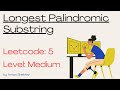 39  Longest Palindromic Substring