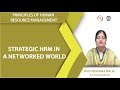 Strategic HRM in a networked world - Module 6 - Week 7