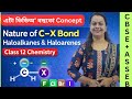 Haloalkanes & Haloarenes:Nature of C–X Bond,Class 12 Chemistry #chemistryinassamese #ncertchemistry