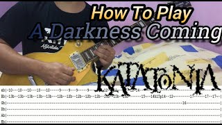 KATATONIA - A Darkness Coming - GUITAR LESSON WITH TABS
