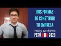 2 MANERAS DE CONSTITUIR TU EMPRESA EN EL PERU - PANDEMIA 2021