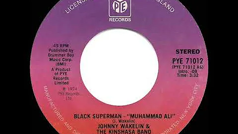 1975 HITS ARCHIVE: Black Superman--"Muhammad Ali” - Johnny Wakelin (stereo 45)