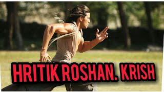 Hrithik Roshan  ...Krish