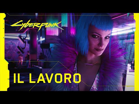 Cyberpunk 2077 — Official Trailer — Il lavoro