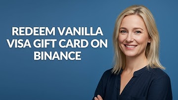 REDEEM VANILLA VISA GIFT CARD ON BINANCE - Julia