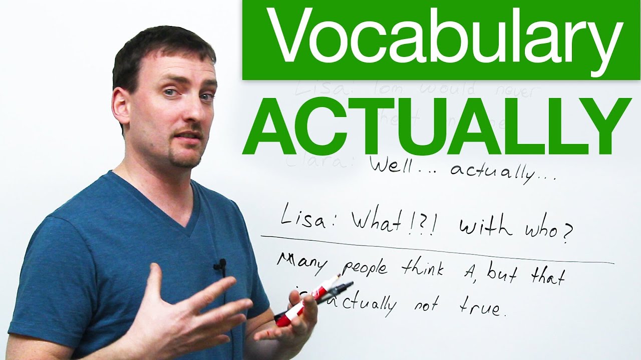 English Vocabulary - ACTUALLY