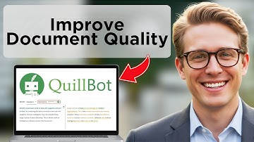 How to Use Quillbot to Format and Improve Your Document (Updated 2025)