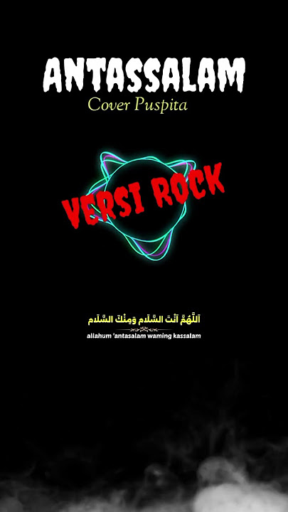Sholawat Versi Rock - Antassalam Cover Puspita