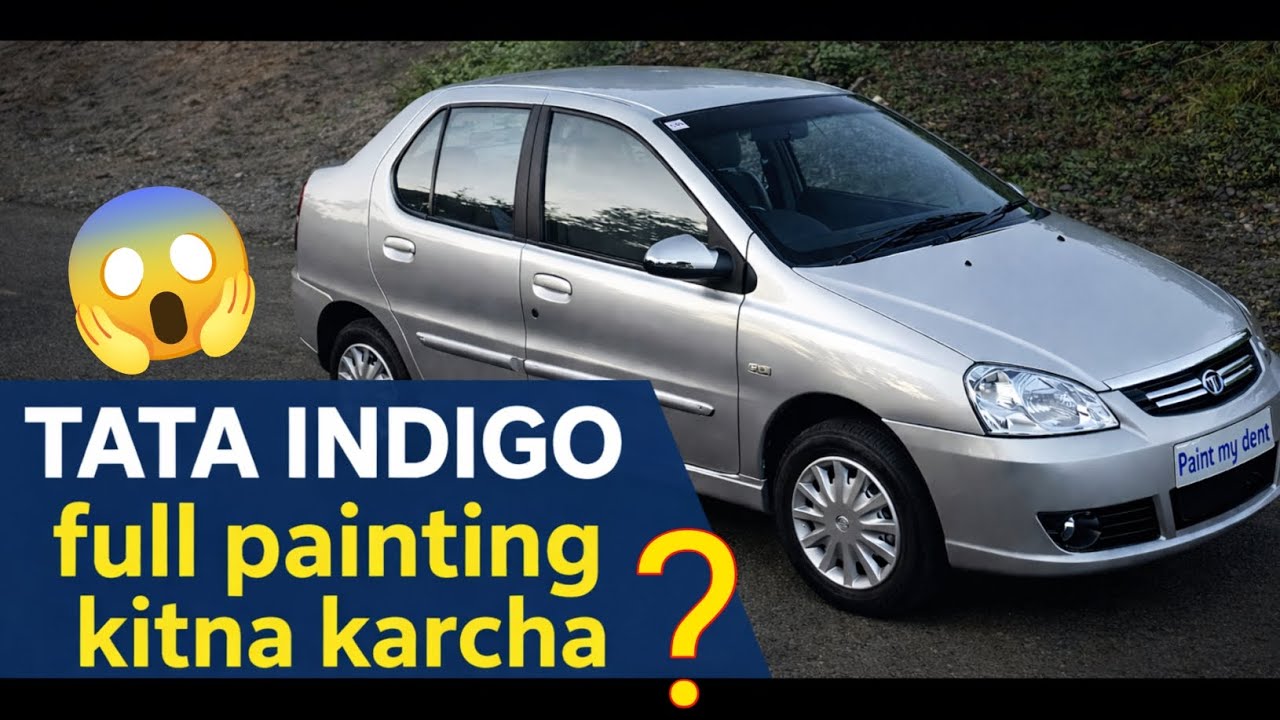 Tata Indigo Full Body Painting | Kitna Kharcha Laga?  | Before After