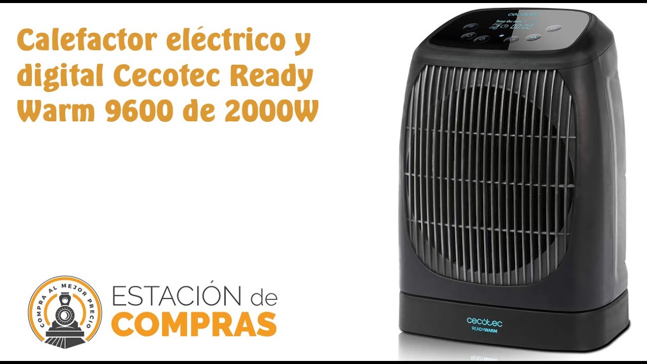 video Calefactor eléctrico y digital Cecotec Ready Warm 9600 de 2000W