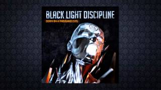 Black Light Discipline - First Sign