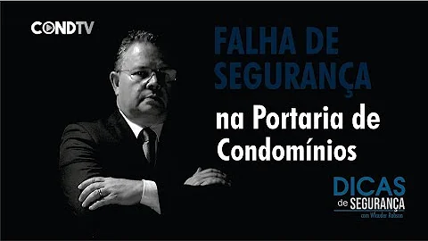 Qual a função de um vigilante de condomínio?