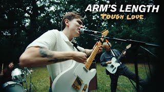 Arms Length - Tough Love Official Music Video