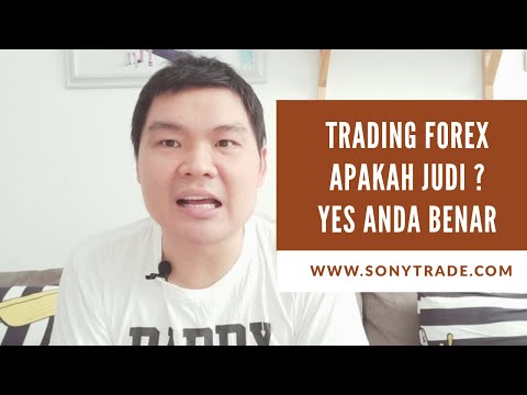 trading-forex-apakah-judi-?-yes-anda-benar-|-www.sonytrade.com