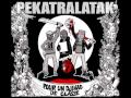 Capture de la vidéo Pekatralatak - Pour Un Djihad De Classe [Digipack 2008]