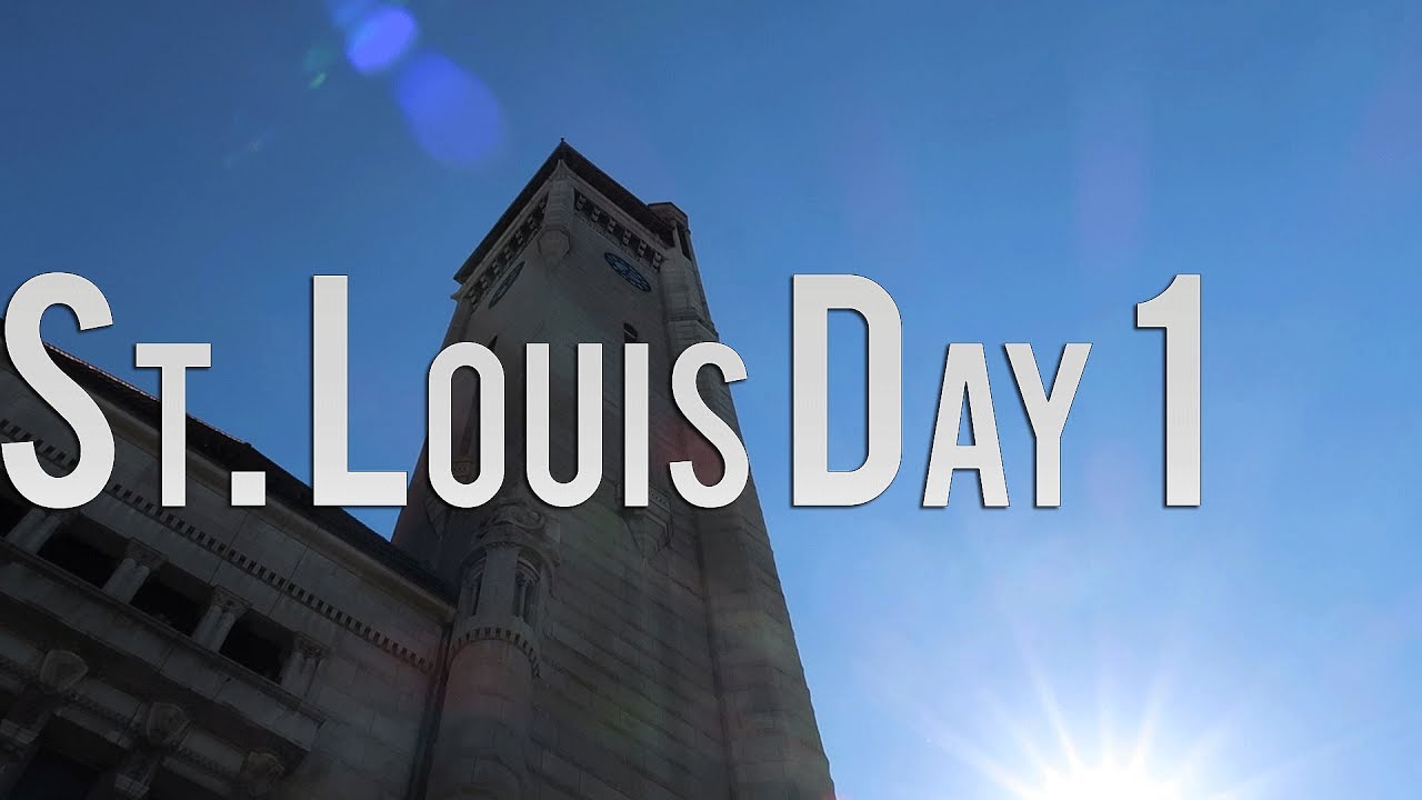 St. Louis - Day 1 - YouTube