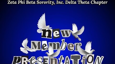 Delta Theta Chapter of Zeta Phi Beta Sorority, Inc. New Member Presentation SPR ‘24 [ U of L ]