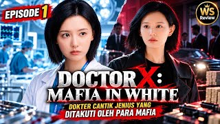 THE MOST GENIUS BEAUTIFUL DOCTOR FEARED BY THE MAFIA❗ KOREAN MEDICAL DRAMA RECAP EP 1