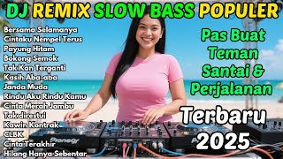 KUMPULAN LAGU DANGDUT REMIX FULL BASS TERBARU 2025 – ENAK BUAT GOYANG