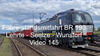 Führerstandsmitfahrt / Cabview BR 193 Lehrte - Seelze - Wunstorf via Hannover Linden