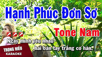 Karaoke Hạnh Phúc Đơn Sơ Tone Nam Nhạc Sống | Trọng Hiếu