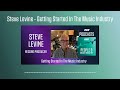 Steve levine  getting started in the music industry  podcast