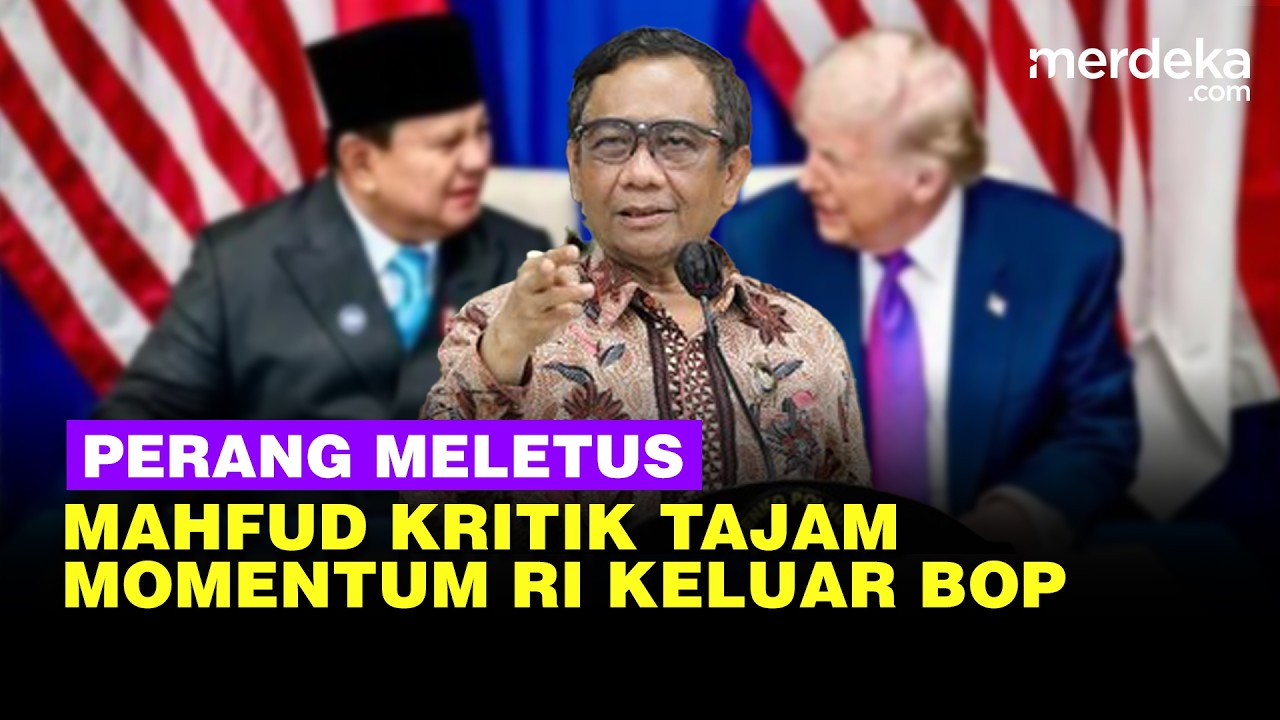 Mahfud Kritik Tajam RI Gabung BoP & Perang AS-Israel VS Iran: Momentum untuk Keluar!