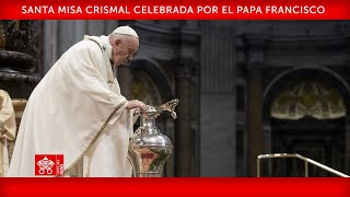 06 de abril de 2023, Santa Misa Crismal | Papa Francisco