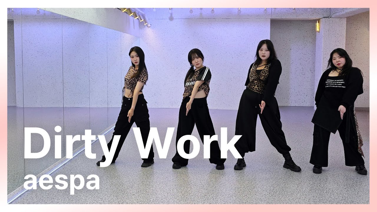 aespa (에스파) - Dirty Work | 커버댄스 Dance Cover