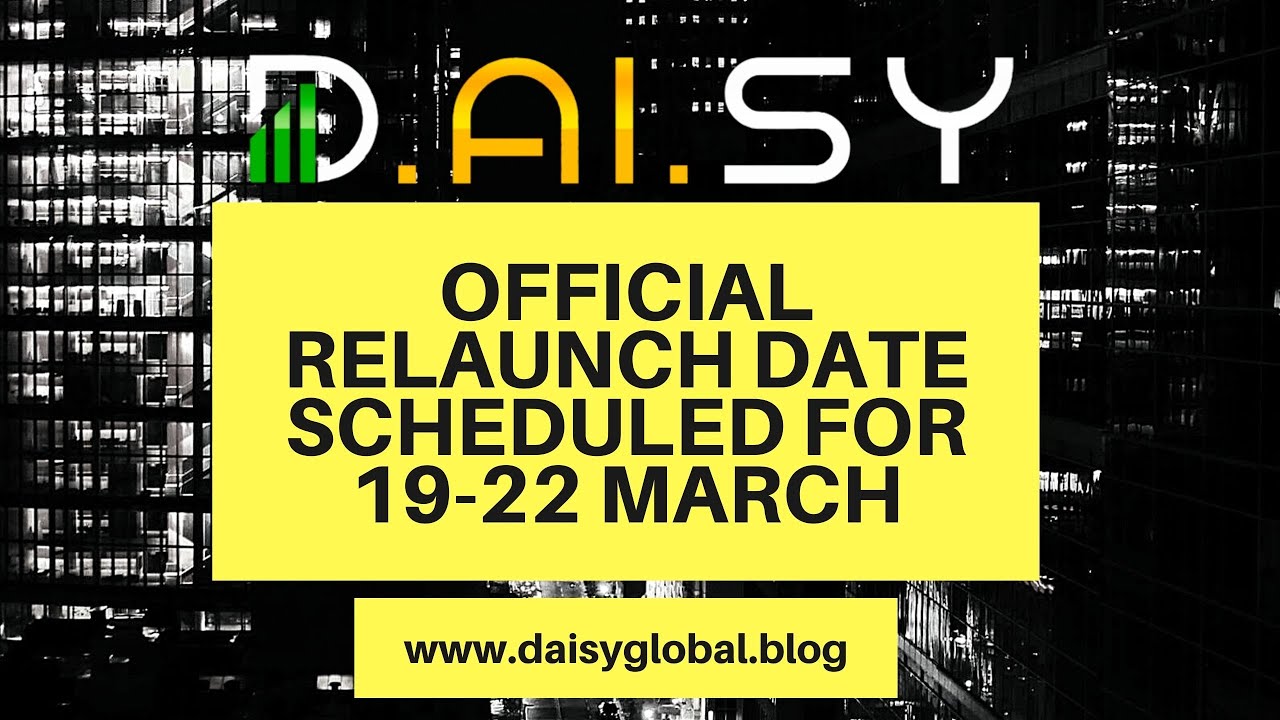 Daisy AI - Prelaunch Call - Official Launch Date19-22 March - Daisy Global