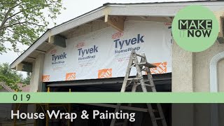 019 - House Wrap &amp; Painting