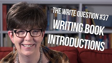 The Write Question #37: How do I write a book introduction?
