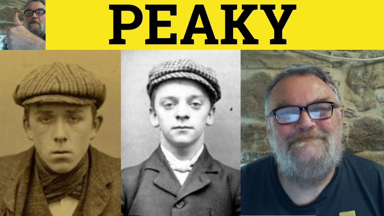 Peaky Meaning 