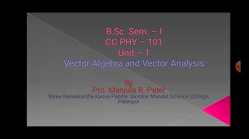 lecture-1 sem-1 physics by manjula patel