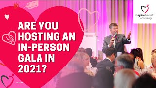 Do you host an in-person gala in 2021 Good idea or Bad
